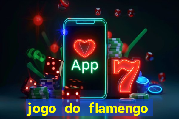 jogo do flamengo multi canais